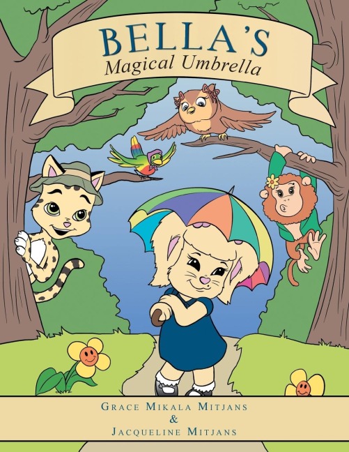 Bellas Magical Umbrella: Part of the Growing with Grace Book Series