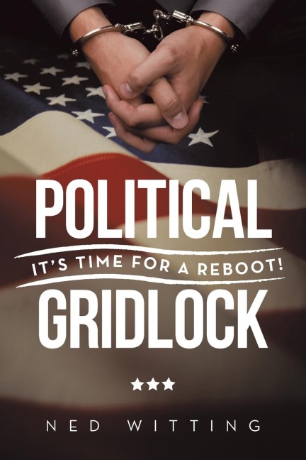 Political Gridlock: Its Time for a Reboot!