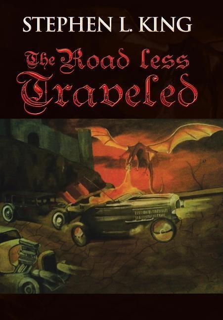 The Road Less Traveled: Or How Trouble Always Finds Me