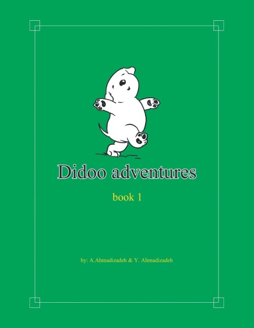 Didoo Adventures: Book 1