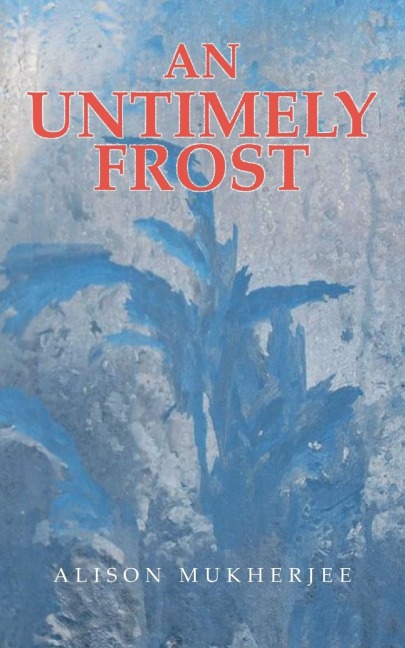 An Untimely Frost