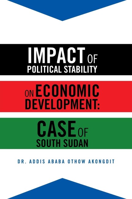 Impact of Political Stability on Economic Development: Case of South Sudan