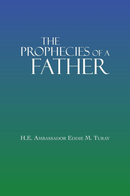 The Prophecies of a Father