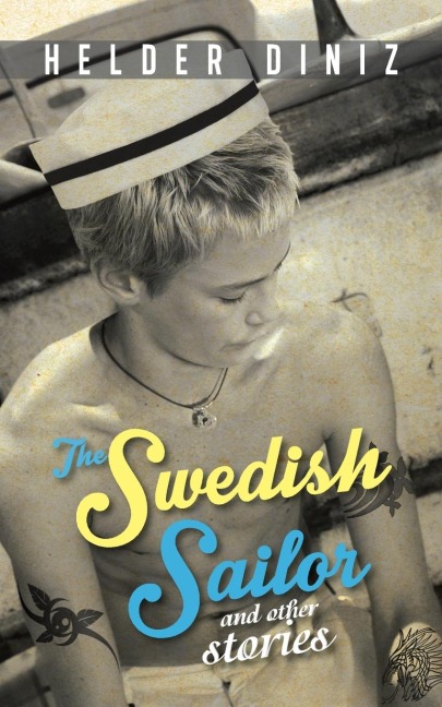 The Swedish Sailor: And Other Stories