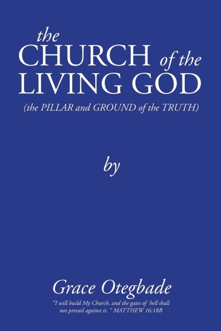 The Church of the Living God: Second Edition