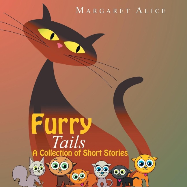 Furry Tails: A Collection of Short Stories