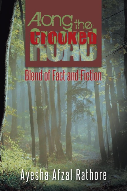 Along the Crooked Road: Blend of Fact and Fiction
