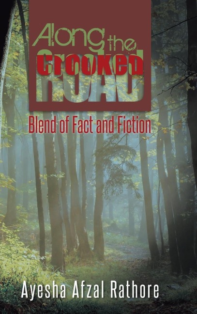 Along the Crooked Road: Blend of Fact and Fiction