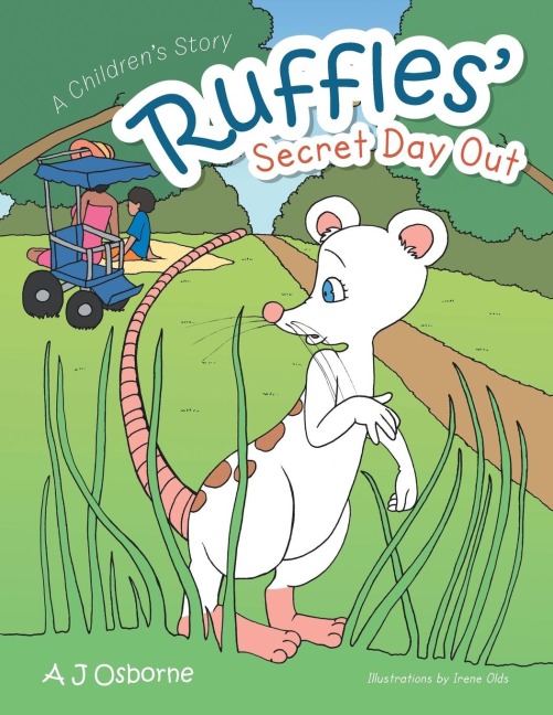 Ruffles Secret Day Out: A Childrens Story