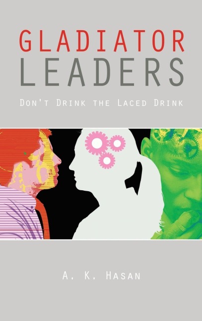 Gladiator Leaders: Dont Drink the Laced Drink