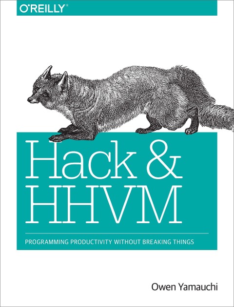 Hack and HHVM: Programming Productivity Without Breaking Things
