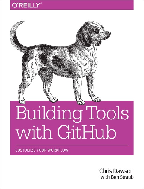 Building Tools with Github: Customize Your Workflow
