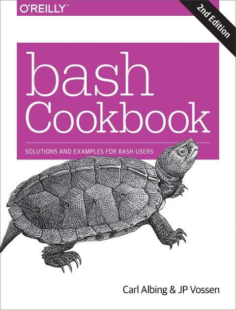 bash Cookbook 2e: Solutions and Examples for bash Users