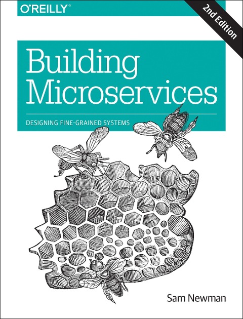 Building Microservices: Designing Fine-Grained Systems