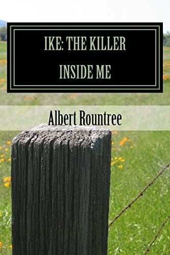 Ike The Killer Inside Me