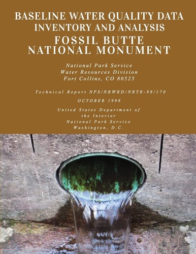 Baseline Water Quality Data Inventory and Analysis Fossil Butte National Monume