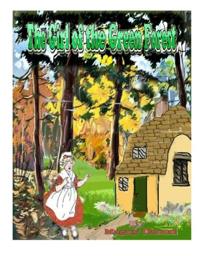 The Girl of The Green Forest