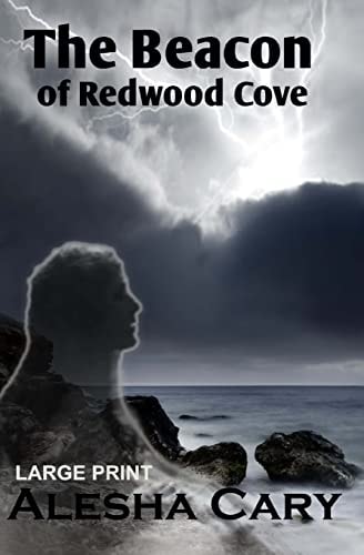 The Beacon of Redwood Cove Book 2 - Redwood Cove Series (Large Print)