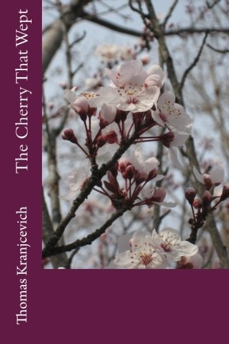 The Cherry That Wept