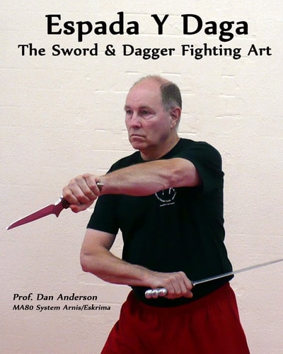 Espada Y Daga The Sword & Dagger Fighting Art