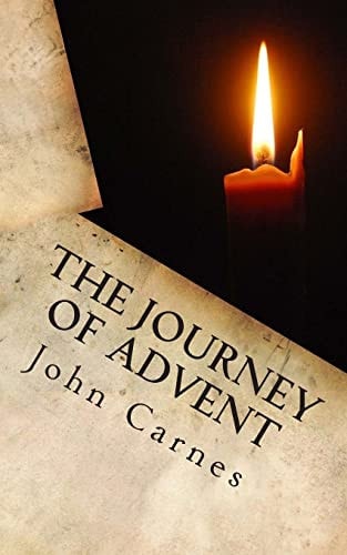 The Journey of Advent Preparing for the Arrival of Jesus Through December