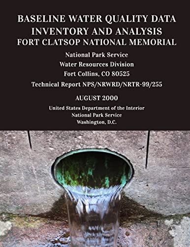 Baseline Water Quality Data Inventory and Analysis Fort Clatsop National Memorial