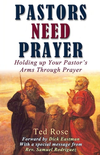 Pastors Need Prayer Holding Up Your Pastors Arms Through Prayer