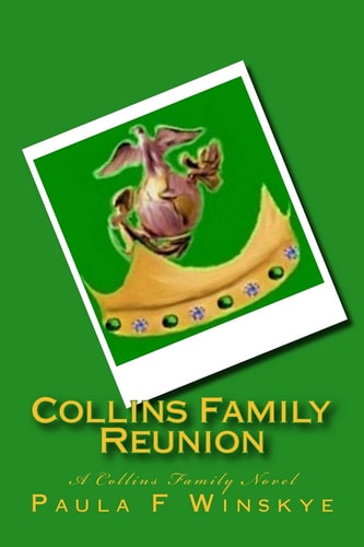 Collins Family Reunion A Collins Family Novel