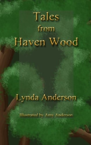 Tales From Haven Wood