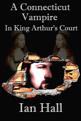 A Connecticut Vampire in King Arthur's Court