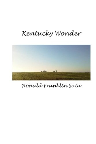 Kentucky Wonder Kentucky Wonder Is about the Wonder of Kentucky