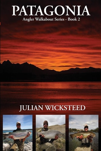 Patagonia Angler Walkabout Series - Book 2
