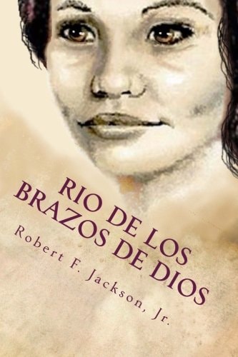 Rio de Los Brazos de Dios River of the Arms of God