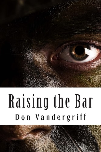 Raising the Bar Creating and Nurturing Adaptability to Deal with the Changing Face of War