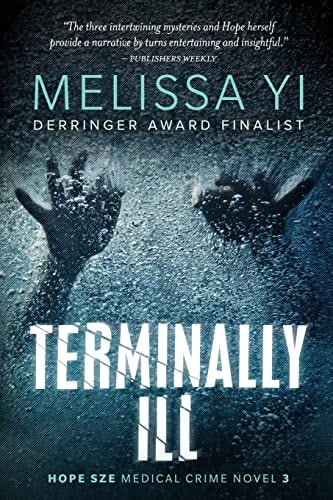 Terminally Ill: Library Edition (Hope Sze medical mystery)