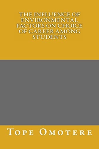 The Influence of Environmental Factors on Choice of Career Among Students