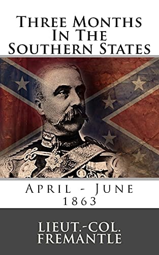 Three Months In The Southern States April - June 1863