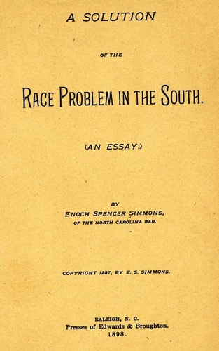 A Solution Of The Race Problem In The South