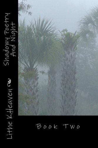 Shadowy Poetry And Night Book Two