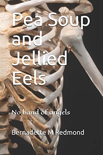 Pea Soup and Jellied Eels Memoir