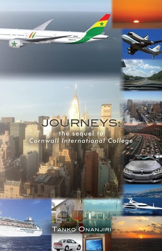 Journeys The Sequel to Cornwall International College