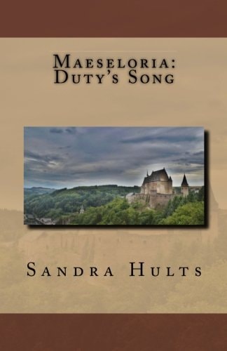 Maeseloria Duty's Song