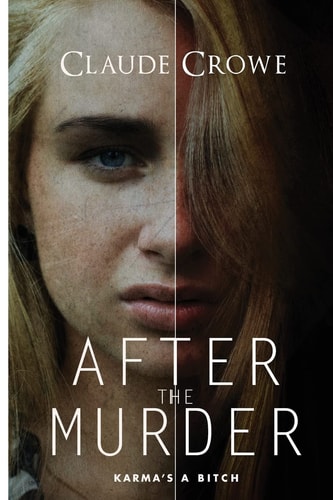 After the Murder Karma Is a Bitch