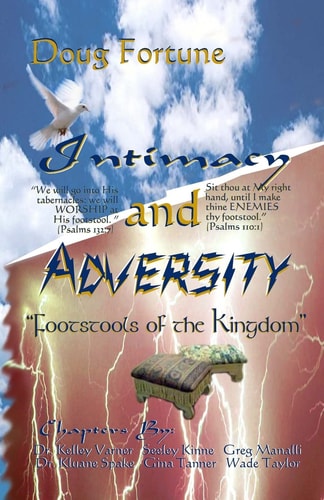 Intimacy and Adversity Footstools of the Kingdom