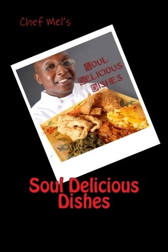 Soul Delicious Dishes Recipe Book