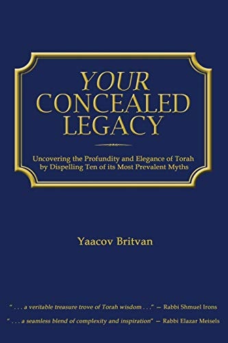 Your Concealed Legacy Uncovering the Profundity and Elegance of Torah