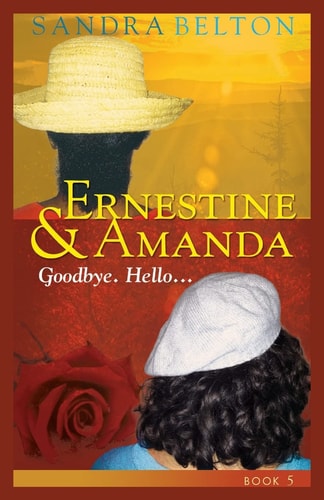 Ernestine & Amanda Goodbye. Hello...