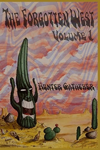 The Forgotten West, Volume 1 Selected Writings