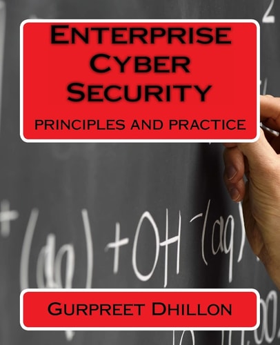Enterprise Cyber Security Principles and Practice