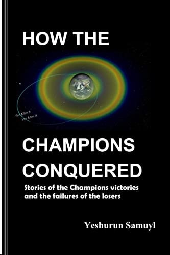How The Champions Conquered Learn The Champions Techniques Which If You Do Not Apply You Will Never Gain Abundant Life